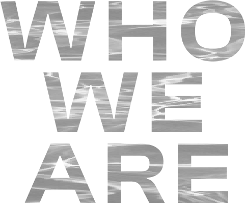 Who We Are